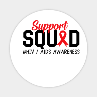 AIDS HIV Awareness Shirt, Support Squad Red Ribbon Magnet